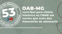 OAB MG contribui para vitória histórica no CNMP em norma que trata dos honorários da advocacia