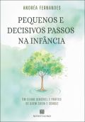 Pequenos e decisivos passos na infância