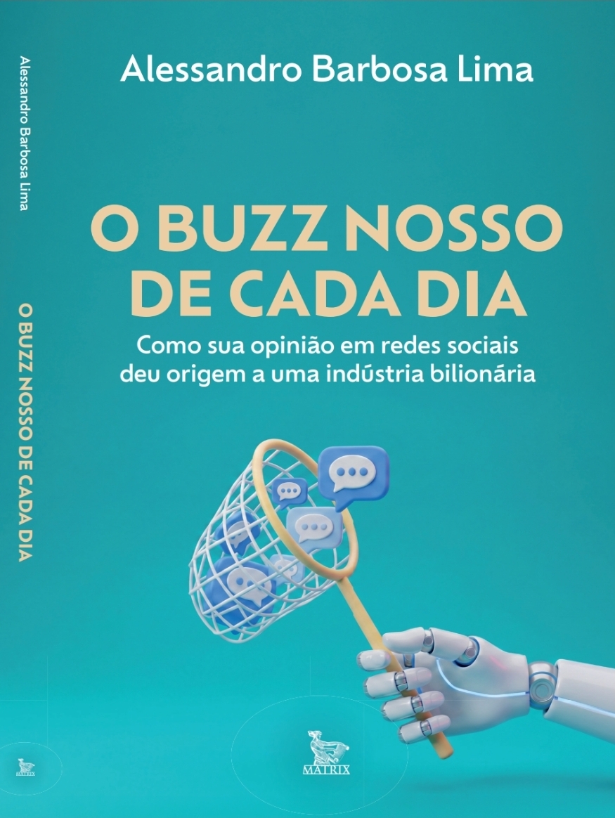 Capa O buzz nosso de cada dia Capa do livro O buzz nosso de cada dia, de Alessandro Barbosa Lima, destaque da coluna literária